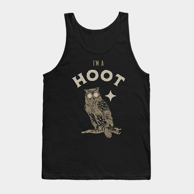 I'M A HOOT Tank Top by Inkredible Tees